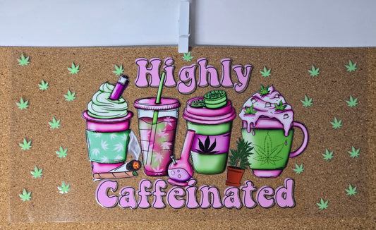 Highly Caffeinated