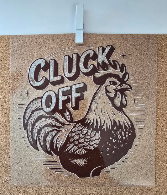 Cluck off